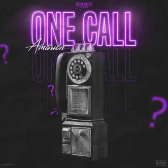 One Call - Single by Amarion album reviews, ratings, credits