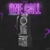 One Call - Single album cover