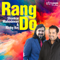 Shankar Mahadevan & Ricky Kej - Rang Do - Single artwork