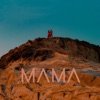 Mama (feat. Eliss) - Single