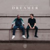 Dreamer (Remixes, Vol. 2) - Single