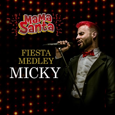 Fiesta Medley Micky - Single - Mama Santa
