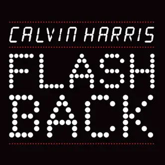 Flashback - EP by Calvin Harris album reviews, ratings, credits