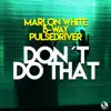 Stream & download Don't Do That - Single