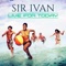 Live for Today - Sir Ivan lyrics