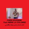 Cheb Houssem - زهري وينت يتفكرني (feat. Amine La Colombe)