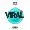 Viral- (feat. Dilz) - Single album lyrics, reviews, download
