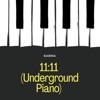 11:11 (Underground Piano) - Single