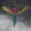 Time to Fly - Single