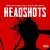 Headshots (feat. Wallie the Sensei & Baby Coke) - Single album lyrics, reviews, download