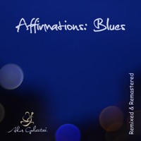 Akos Galantai - Affirmations: Blues (Remixed & Remastered) artwork