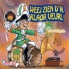 Weej Zien D'r Klaor Veur! - EP