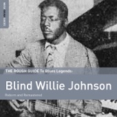 Blind Willie Johnson - Dark Was The Night, Cold Was The Ground