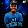 Vai Tomando (feat. MC Marcelinho) song lyrics