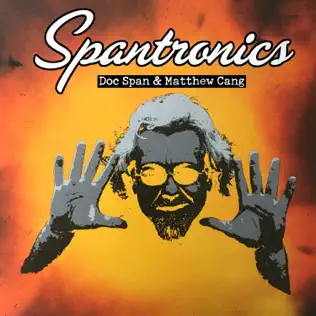 baixar álbum Doc Span ,& Matthew Cang - Spantronics