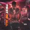 First of All (feat. Bad Azz Becky) - Single album lyrics, reviews, download