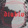 Diablo - Single album lyrics, reviews, download