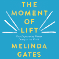 Melinda Gates - The Moment of Lift artwork