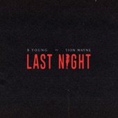 Last Night (feat. Tion Wayne) artwork
