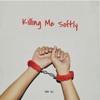 Killing Me Softly - Single