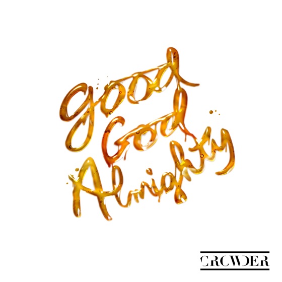 Cover artwork for Good God Almighty