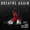 Breathe Again - Single album lyrics, reviews, download