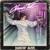 Dancin' Alive (feat. Mlk) - Single