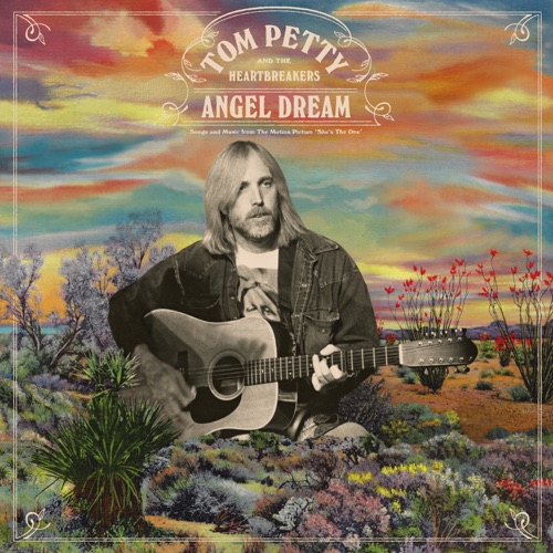 Tom Petty & The Heartbreakers - Angel Dream (Songs and Music From The Motion Picture “She’s The One”) [iTunes Plus AAC M4A]