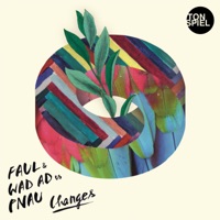 Faul & Wad - Changes