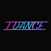 I Dance artwork