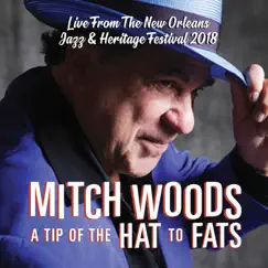 A Tip of the Hat to Fats by Mitch Woods album reviews, ratings, credits