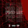 Find Me - Single album lyrics, reviews, download