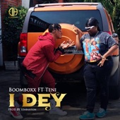 I Dey (feat. Teni) artwork