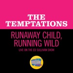 Runaway Child, Running Wild - Single