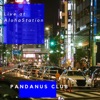 Pandanus Club - Hana (Live)