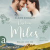 Broken Miles - Die Miles Family Saga, Band 1 (Ungekürzt) - Claire Kingsley
