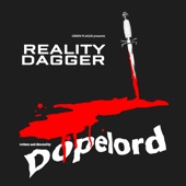 Dopelord - Reality Dagger