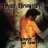 The Ghost of Tom Joad album lyrics, reviews, download