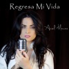 Regresa Mi Vida - Single