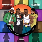 Predz Uk - Naughty Naughty (feat. Swarmz, S1mba & Noizy)