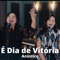 É Dia de Vitória (Acústico) artwork