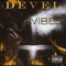 Vibe (feat. Dajour Original) - Devel lyrics