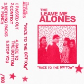The Leave Me Alones - Race to the Bottom