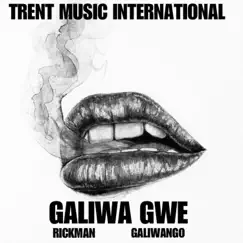 Galiwa Gwe (feat. Galiwango) Song Lyrics