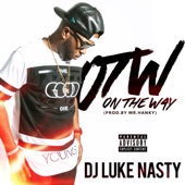 DJ Luke Nasty - OTW