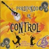 Perdiendo el Control, 2010