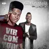 Vir Com Tudo (feat. Landrick) - Single album lyrics, reviews, download