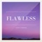 Flawless - Adam Vanhoose lyrics