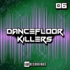 Dancefloor Killers, Vol. 06