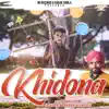 Khidona - Single album lyrics, reviews, download